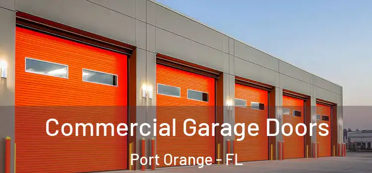  Commercial Garage Doors Port Orange - FL