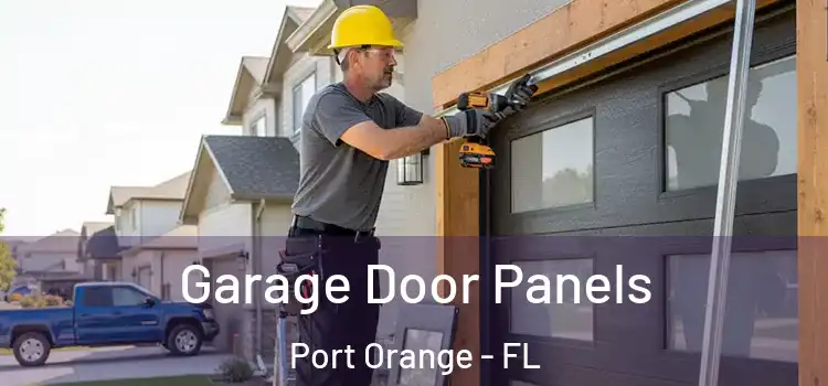  Garage Door Panels Port Orange - FL