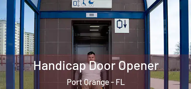 Handicap Door Opener Port Orange - FL