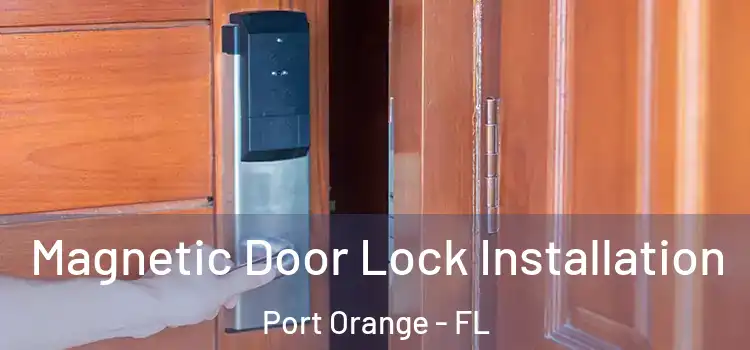  Magnetic Door Lock Installation Port Orange - FL