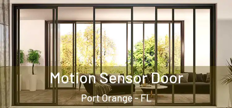 Motion Sensor Door Port Orange - FL